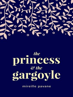 cover image of The Princess & the Gargoyle